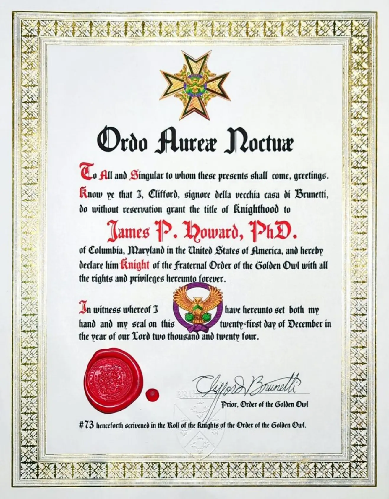 Brevet declaring James P. Howard, PhD a Knight of the Fraternal Order of the Golden Owl, dated 21 December 2024